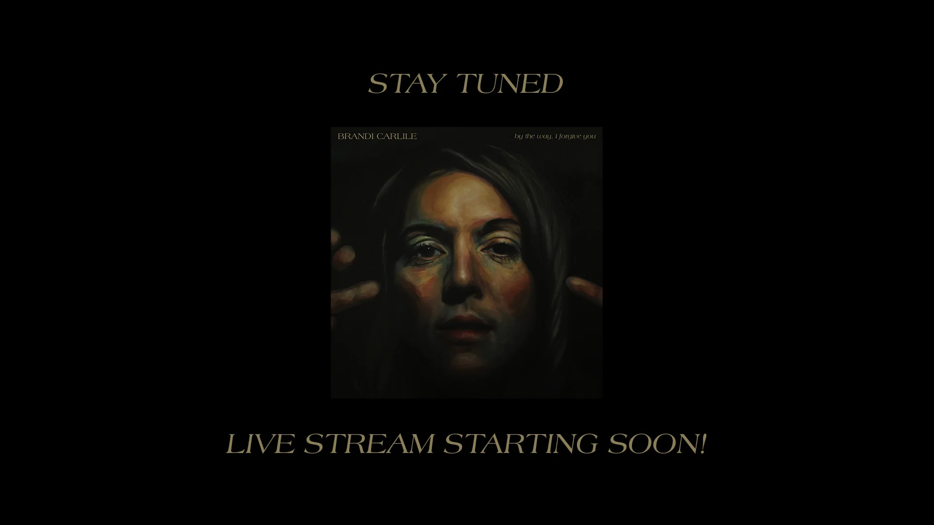 012418_BrandiCarlile_BTWIFY_Livestream_Deadcard (1).jpg