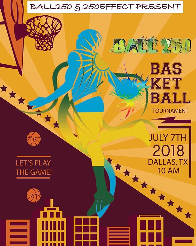 Ball250 Basketball tournament coming up in Dallas this July 7th in partnership with @ball.250 Save the date, spread the word and start practicing...It's going down! #250effect #ball250