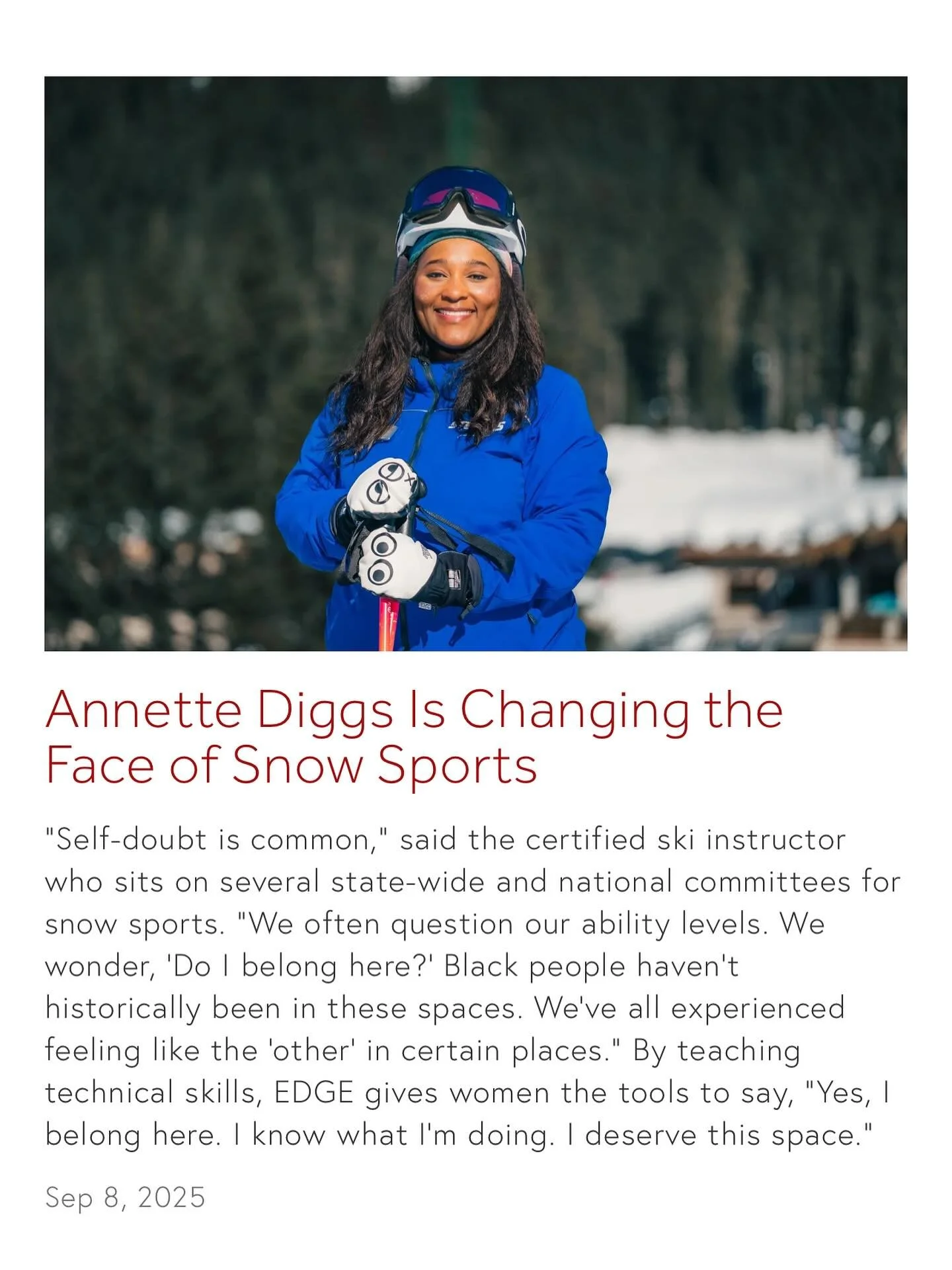 Annette founded @edge_pnw to create a welcoming space in snow sports for women of color. The group teaches skills like skiing, snowboarding, and climbing, but it&rsquo;s about much more than that. EDGE runs programs in avalanche education, athlete de