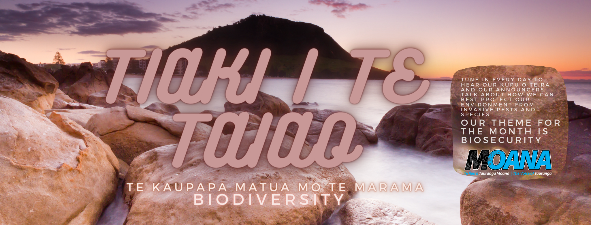 Tiaki i te Ao/Biosecurity - Te Kaupapa Matua o te Marama