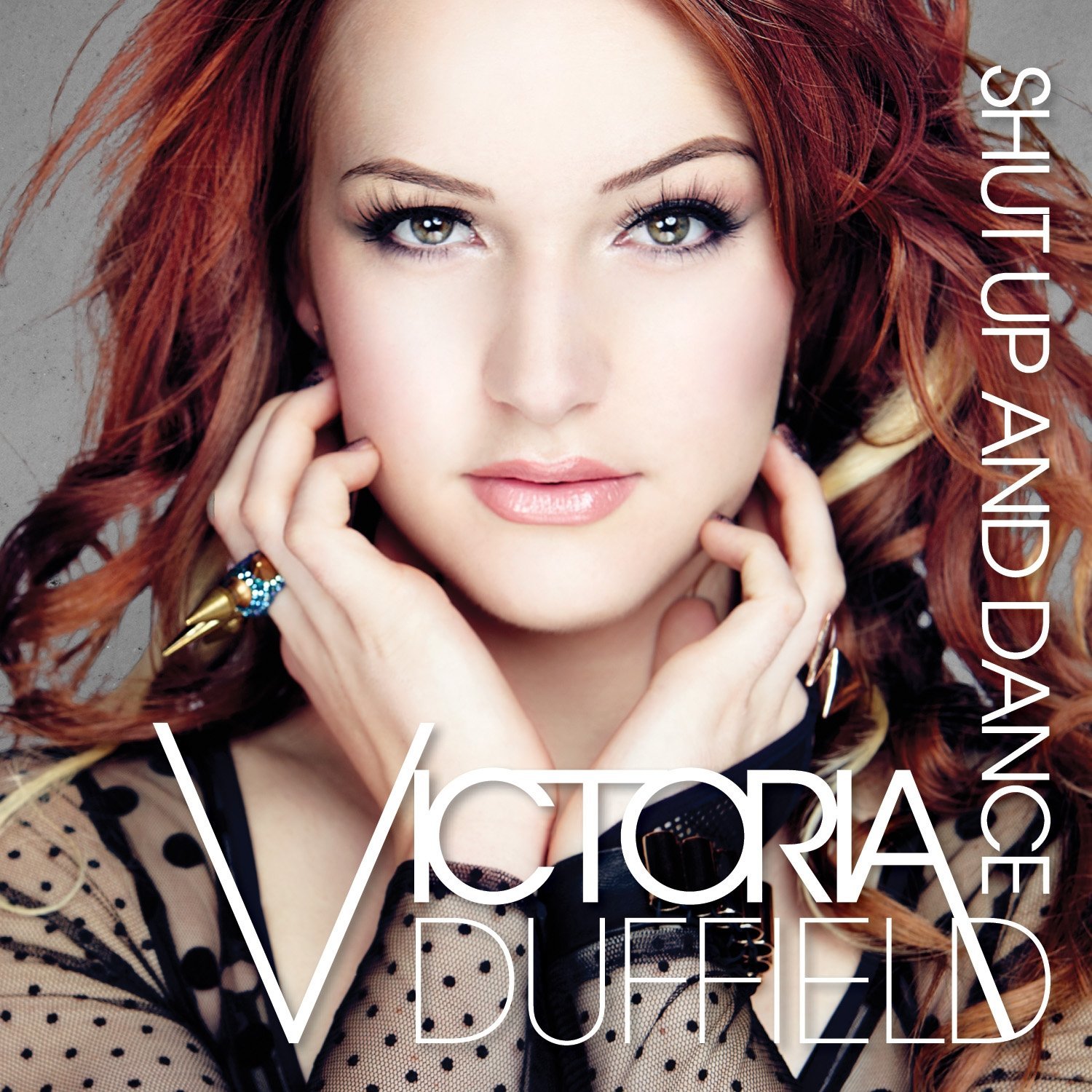 Victoria Duffield - SHUT UP AND DANCE