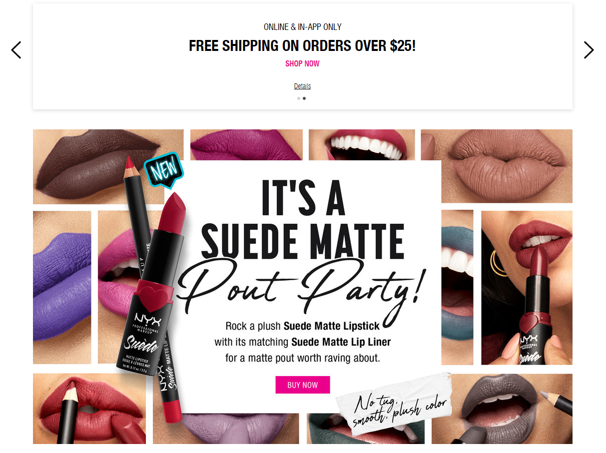  Headlines, body copy, and CTAs for NYX Professional Makeup Suede Matte Lipstick and Liner 2018 Launch. 