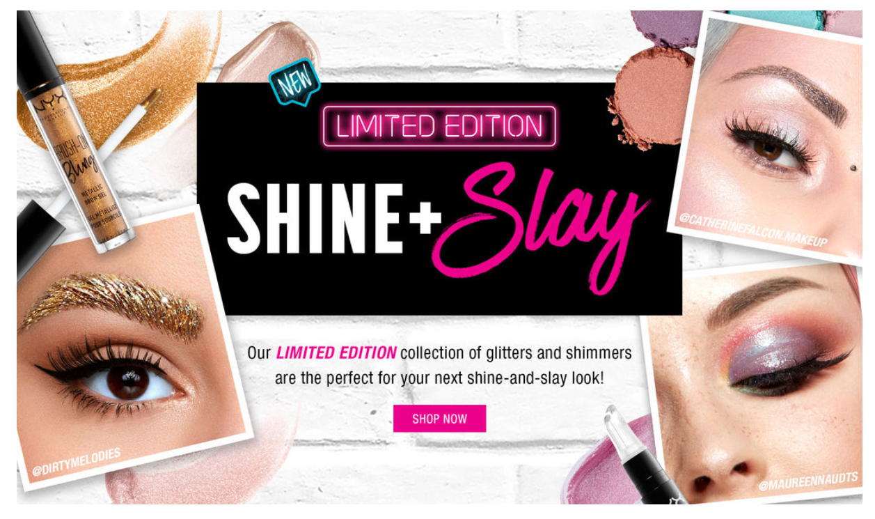 Headline, body copy, and CTA for NYX Professional Makeup Limited Edition Collection 2018 Launch 