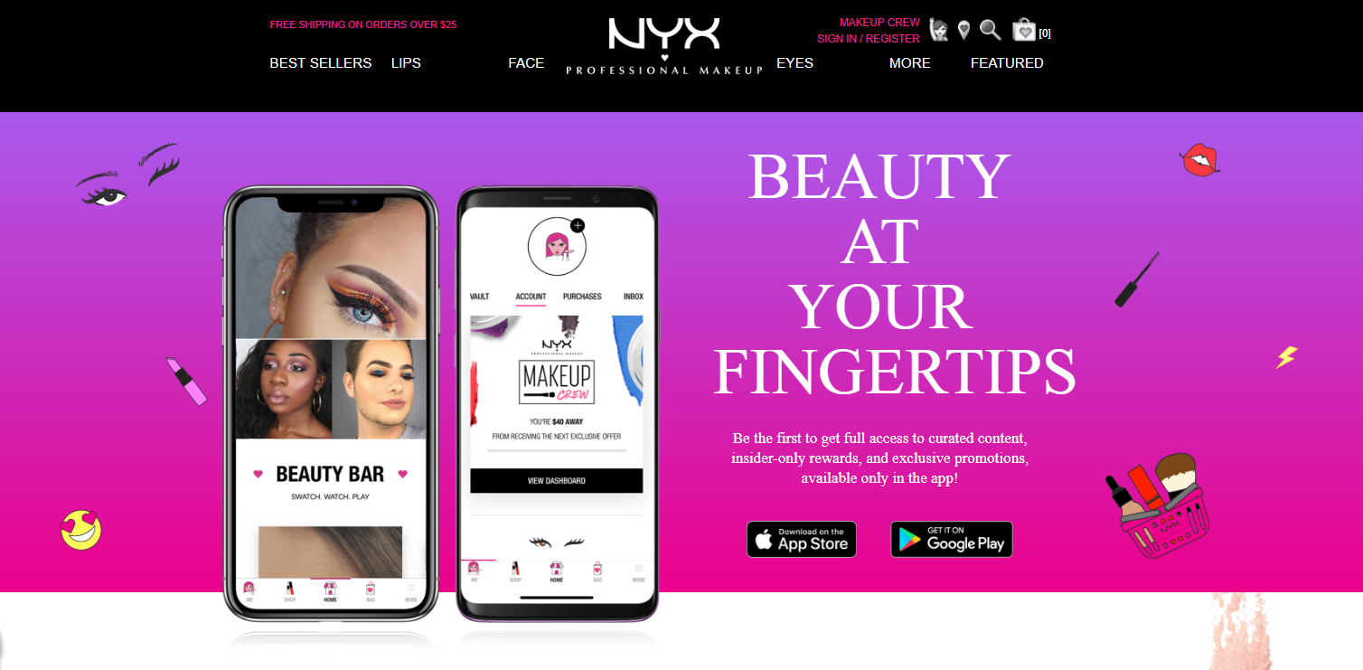  Headline, copy, and CTAs for  NYX Professional Makeup  APP Launch  https://www.nyxcosmetics.com/app.html 