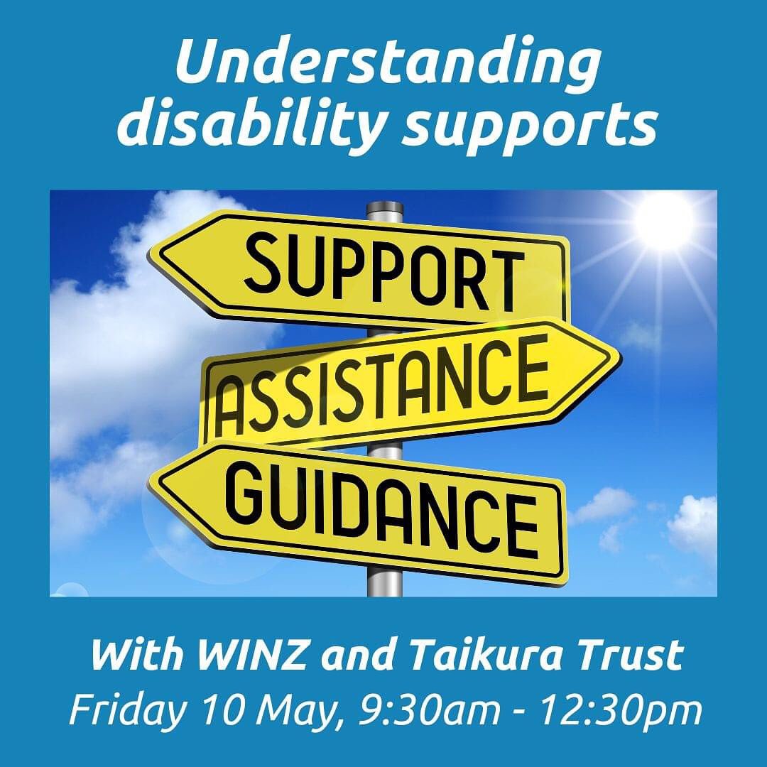 If you&rsquo;re living with a disability or raising a child with a disability, then join us on the 10 May for an information session on disability supports at 8 Vadam Road, Massey. 

Representatives from Work and Income NZ and Taikura Trust and Disab