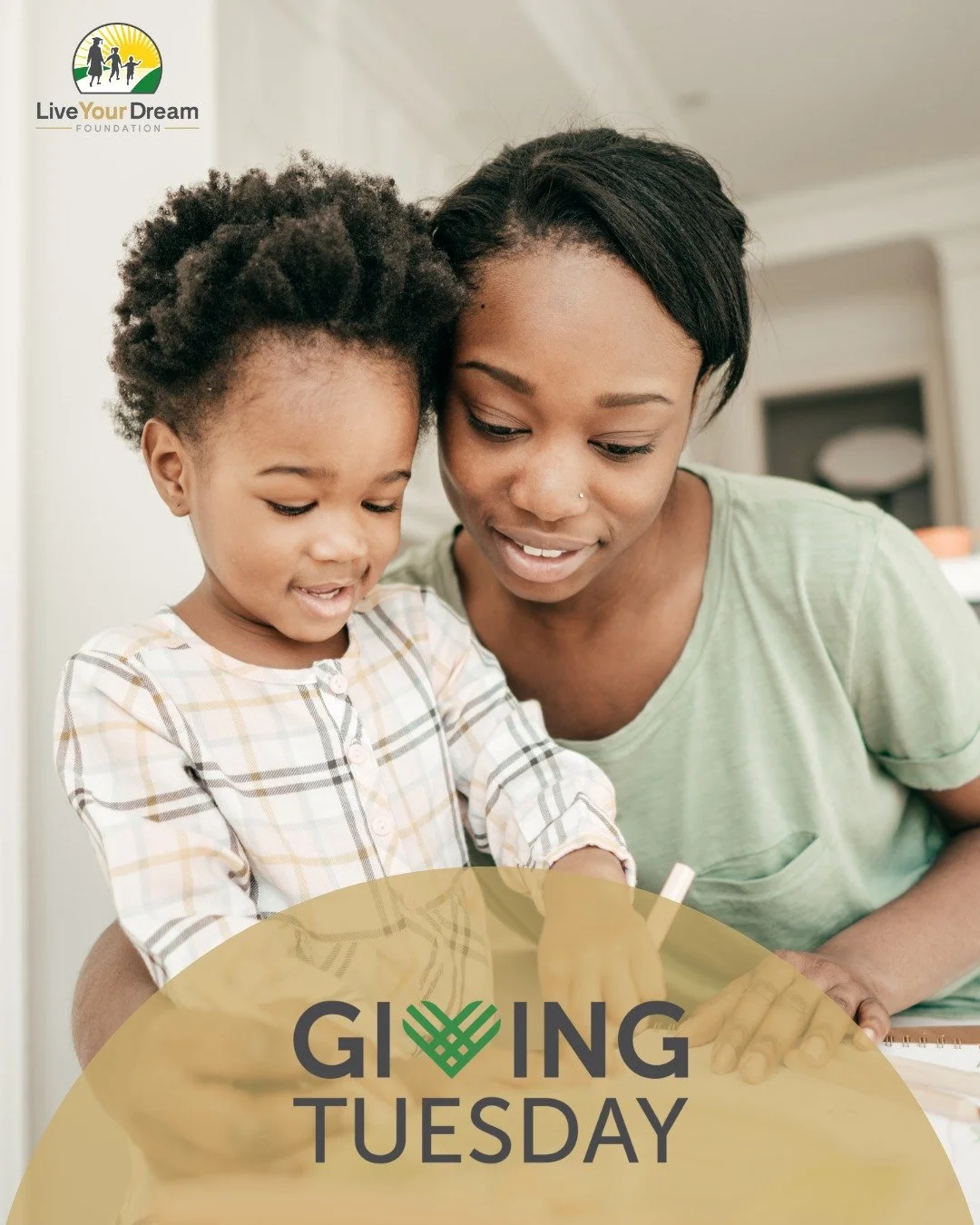 Today on Giving Tuesday, we&rsquo;re thinking of every single mom working toward a brighter future, studying after bedtime, pushing through challenges, and refusing to give up on her dreams or her children.

When you donate to Live Your Dream, you&rs