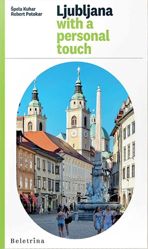 LJUBLJANA WITH A PERSONAL TOUCH