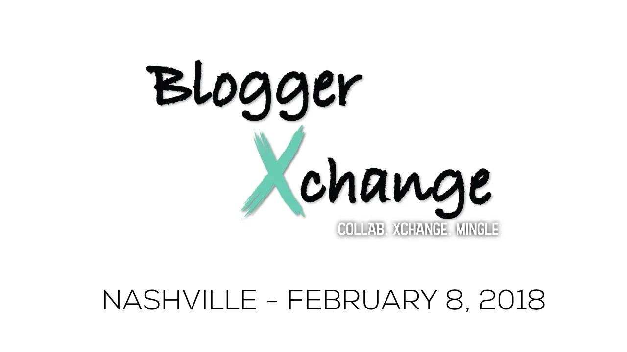 February Nashville Blogger Xchange + Video