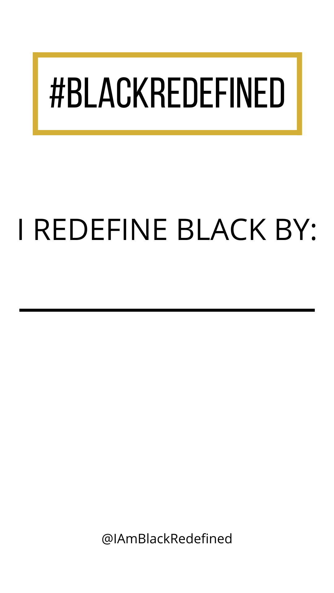I Am Black Redefined Story Template.png