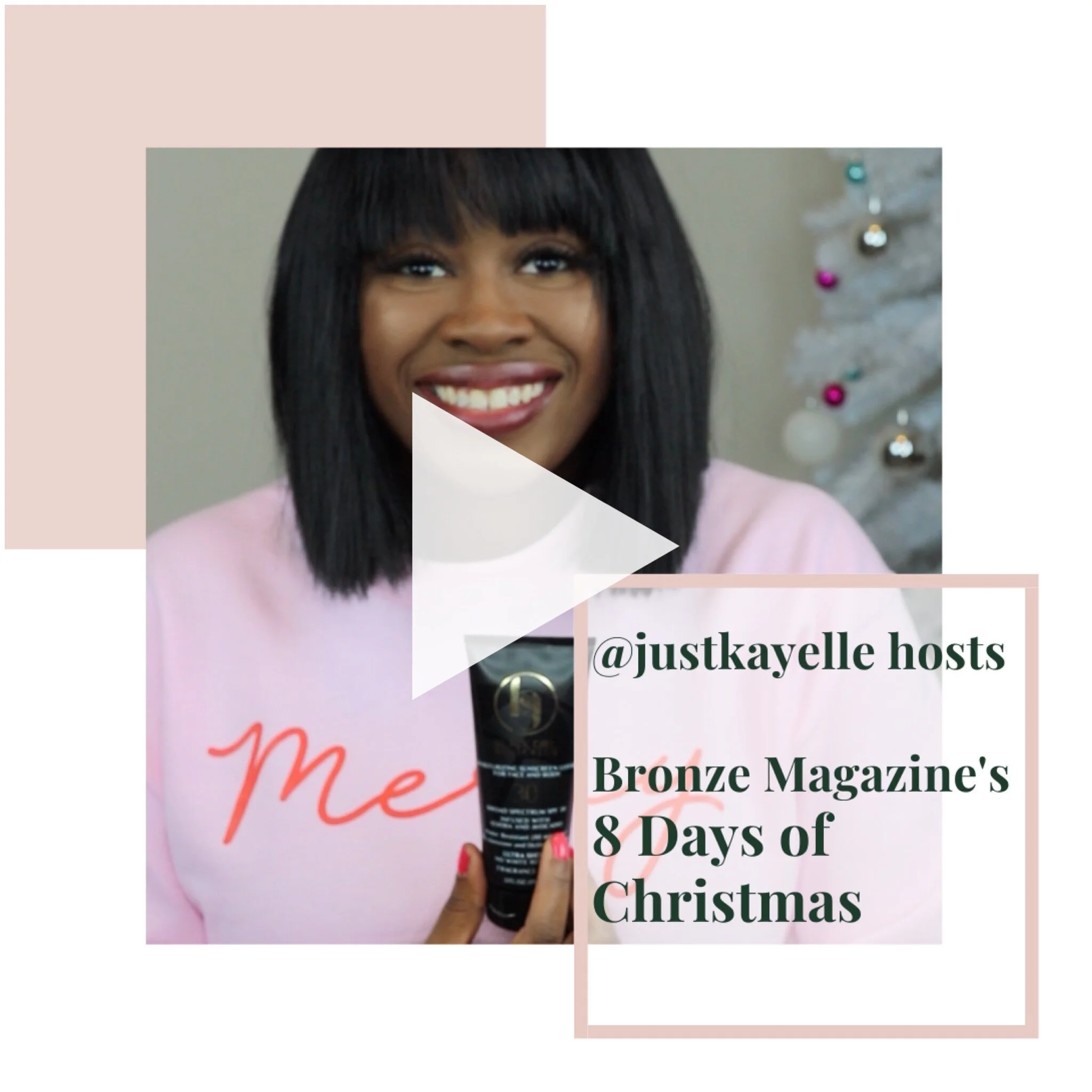 8 Days of Christmas: Black Girl Sunscreen