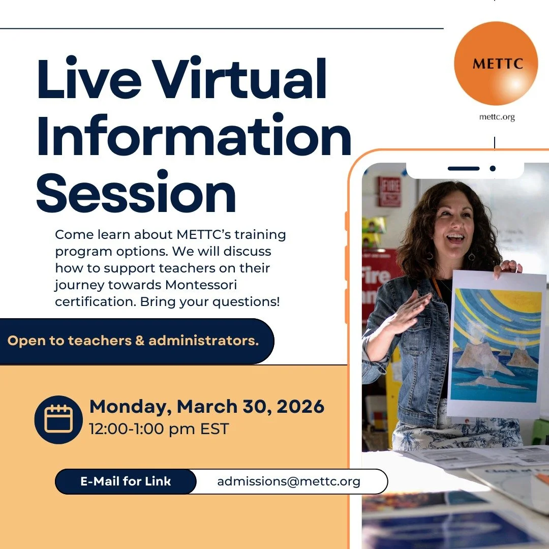 Curious about earning your Montessori Elementary credential? Join a METTC information session to learn how our MACTE-accredited, AMS-affiliated certification programs prepare teachers for Lower (6&ndash;9) and Upper (9&ndash;12) Elementary classrooms