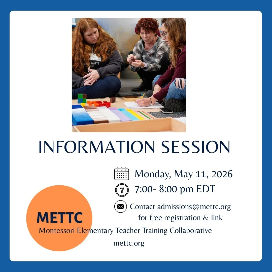 Thinking about becoming a Montessori Elementary teacher? It's a big step! At
METTC, we prepare educators for both Lower (ages 6-9) and Upper Elementary (ages 9-12) classrooms through MACTE-accredited, AMS-affiliated programs grounded in rigorous cour