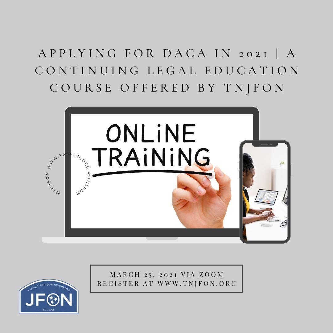 Are you a lawyer interested in learning more about helping first time DACA applicants? Sign up for our free CLE at www.tnjfon.org/events for the March 25th online seminar. #tnjfon