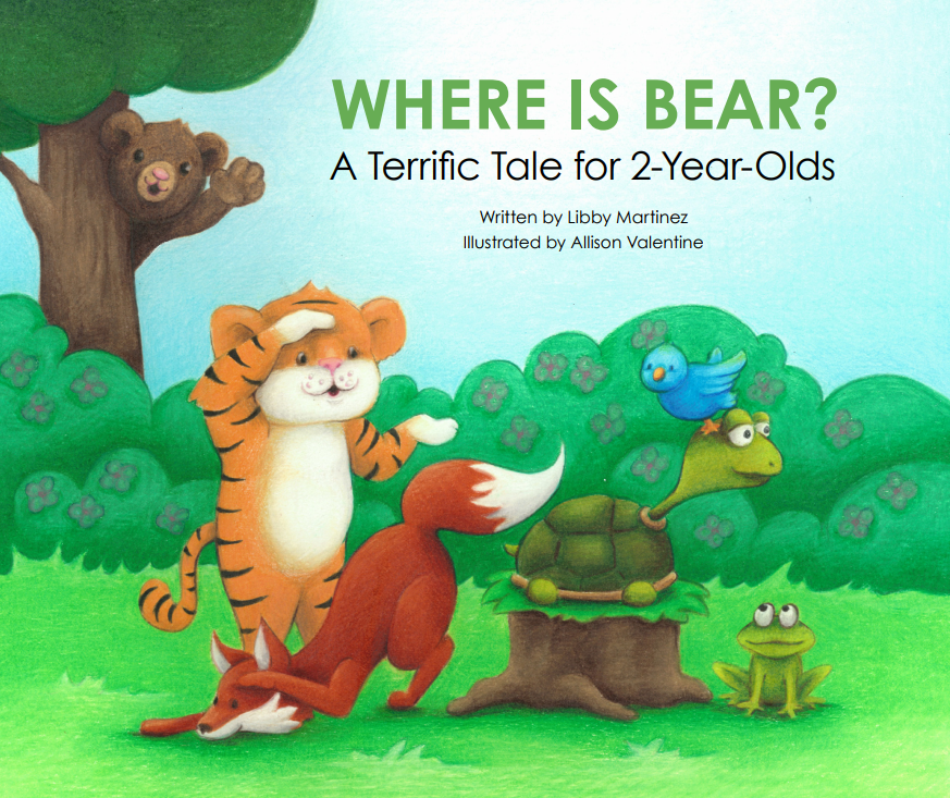 Where is Bear? - A Terrific Tale for 2-Year-Olds