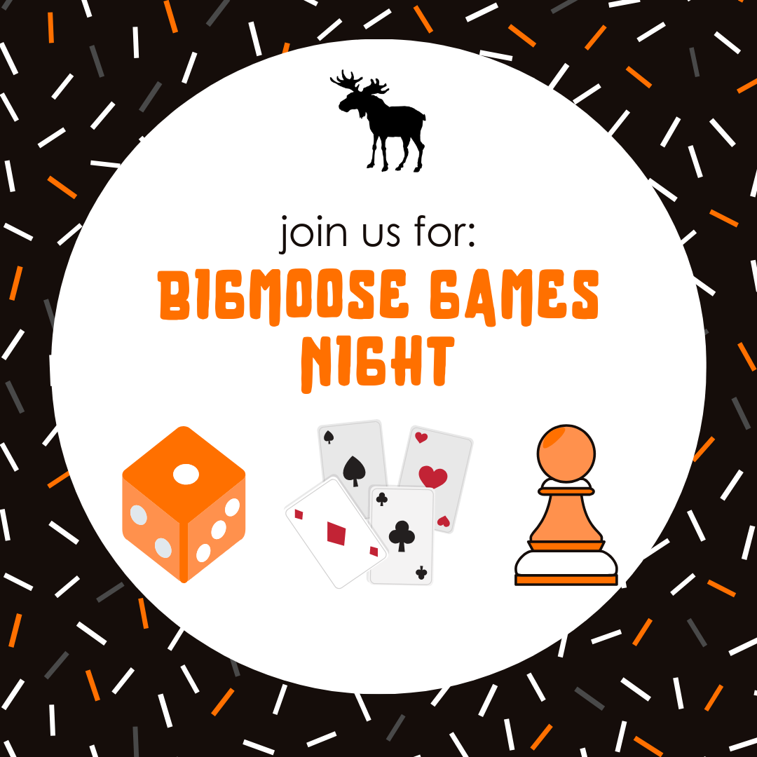 bigmoose games night.png