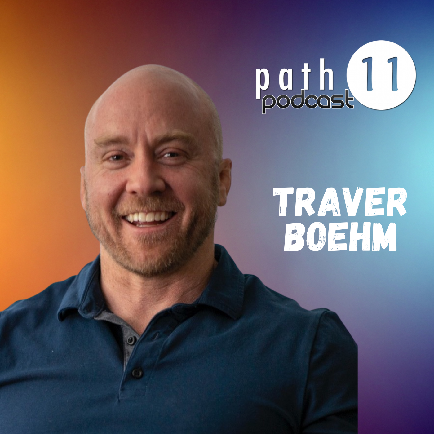 449 Traver Boehm Talks About How 49 Days in Darkness Changed Everything