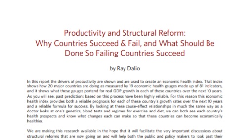 Productivity and Structural Reform: Why Countries Succeed & Fail, and What Should Be Done So Failing Countries Succeed - Ray Dalio