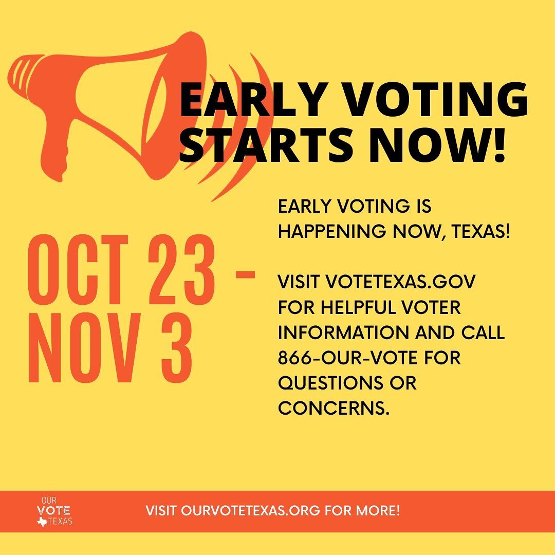 Early voting starts TODAY, Texas! Head to the link in our stories today for helpful info about what&rsquo;s on the ballot this election and don&rsquo;t forget to visit our Voter Hub for links to plenty of other helpful resources at ourvotetexas.org.