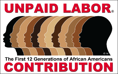 Unpaid Labor Honors 12 Generations of African American Contribution to the USA.