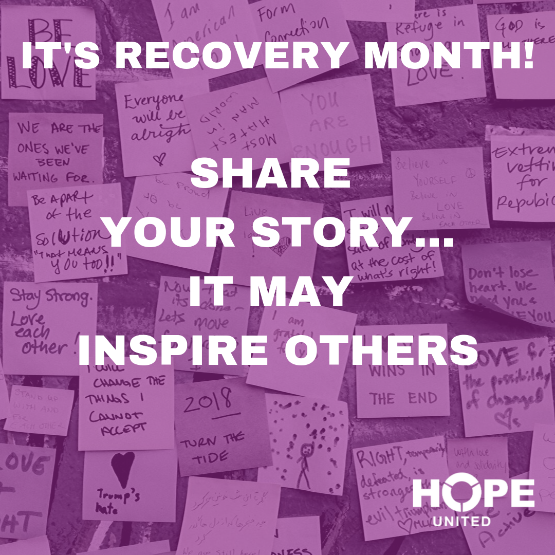 It's Recovery Month - Help Break the Stigma of Addiction