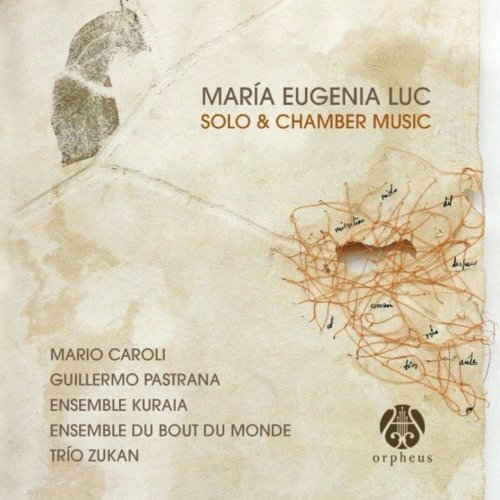 María Eugenia Luc - Solo &amp; Chamber Music