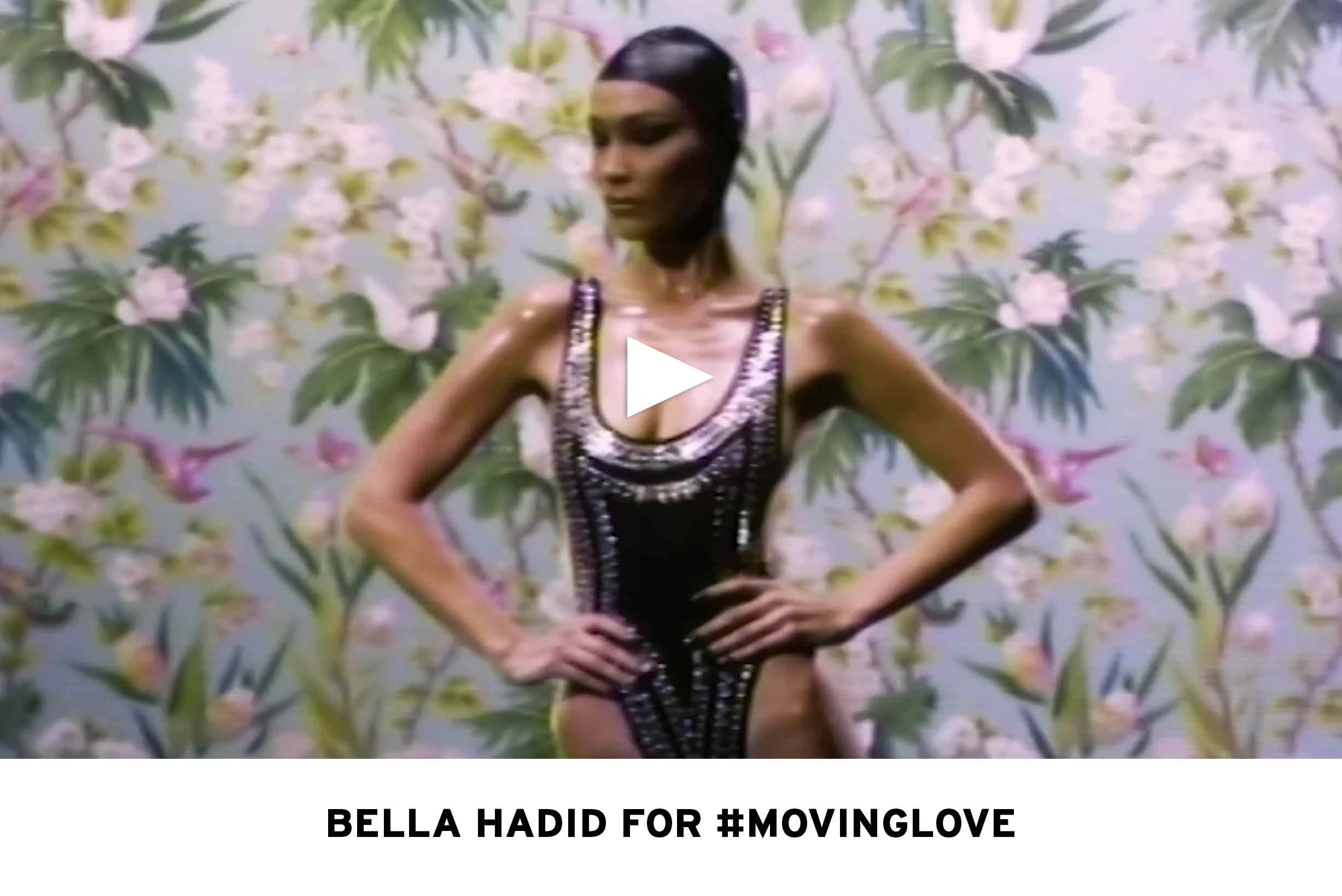 Bella Hadid for #movingLOVE