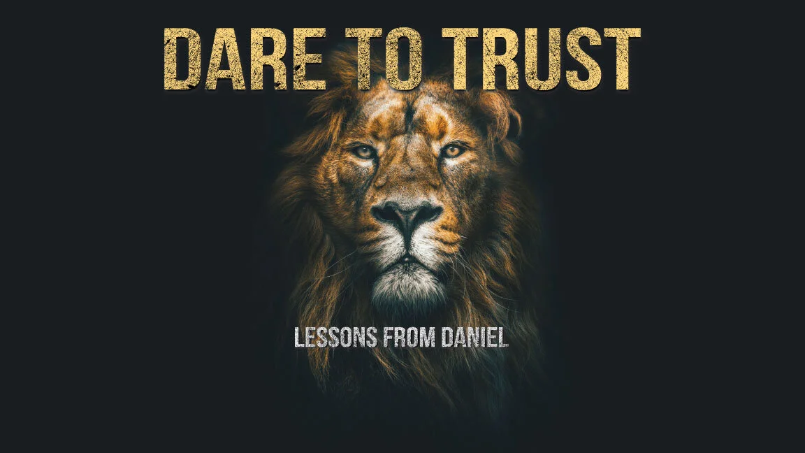 Dare To Trust