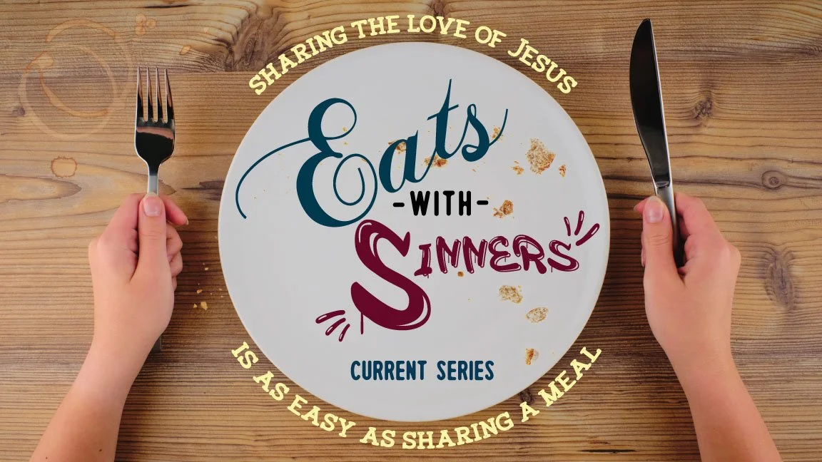 EATS WITH SINNERS