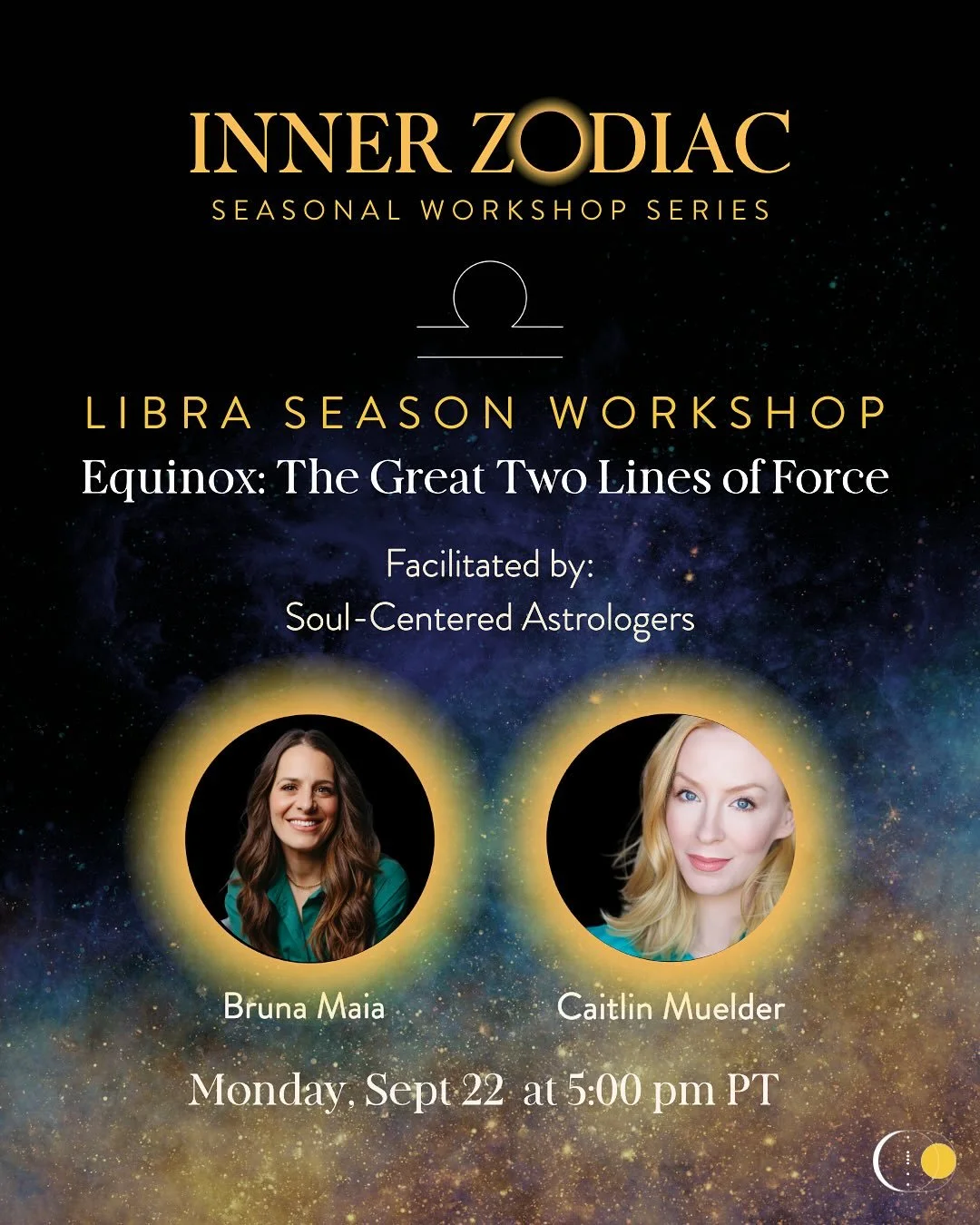 INNER ZODIAC: LIBRA SEASON WORKSHOP ♎️ 
Equinox: The Great Two Lines of Force

Facilitated by: Soul-Centered Astrologers: Bruna Maia &amp; Caitlin Muelder @cmuelder 

📆 Monday, Sept 22 at 5pm PT 
 🔗 LINK IN BIO

Join us for a special Equinox gather