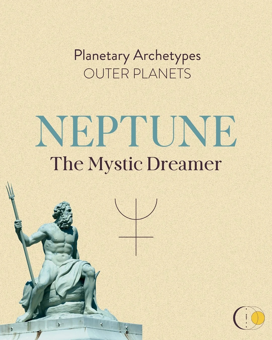 Neptune 🌊
The Mystic Dreamer

🌟Neptune in Astrology: 
Neptune represents the areas of life where you dream, dissolve, and connect with something greater than yourself. Archetypally speaking, Neptune is the mystic, the poet, the bridge between the s