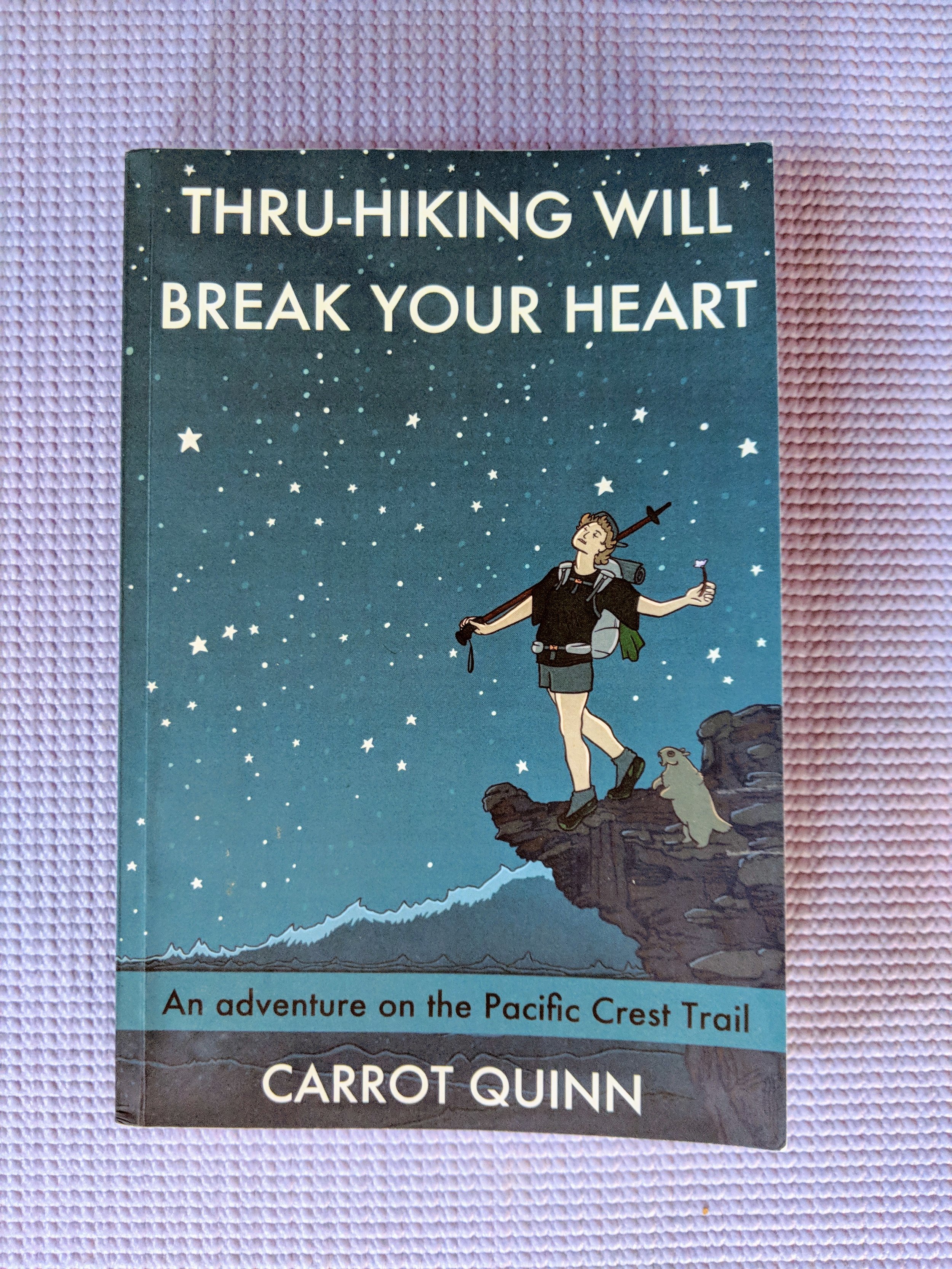 Thruhikingwillbreakyourheartbycarrotquinn.jpg