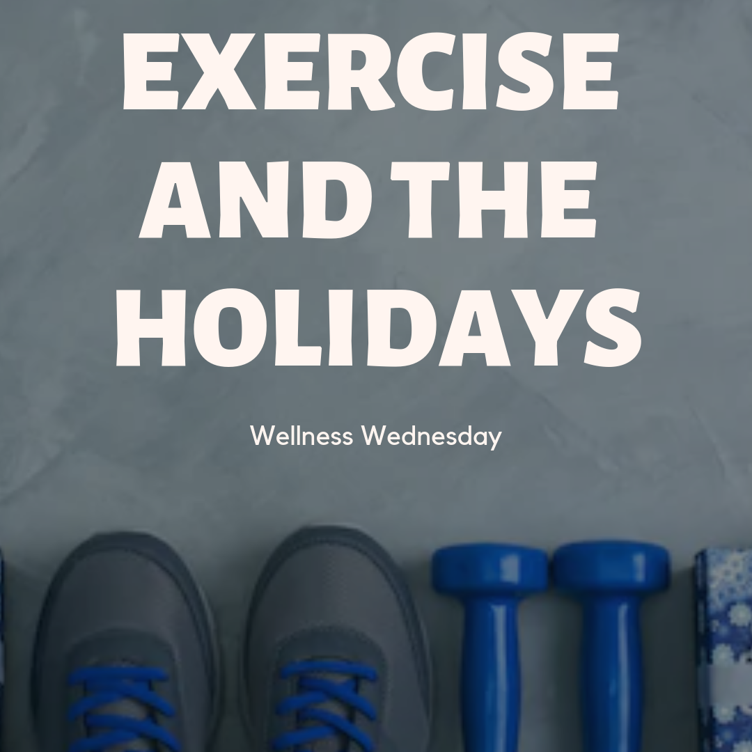 Wellness Wednesday Start Exercising now