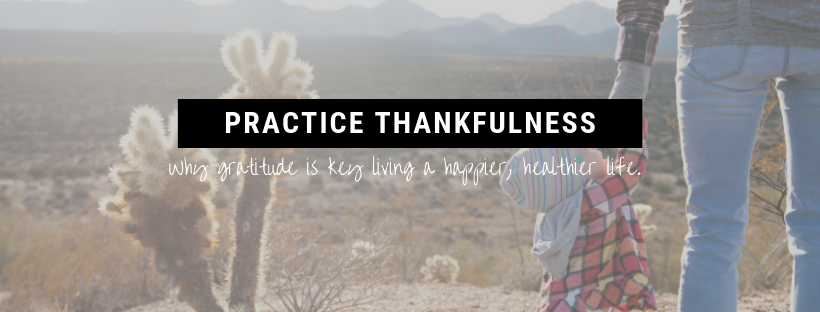 Practice Thankfulness