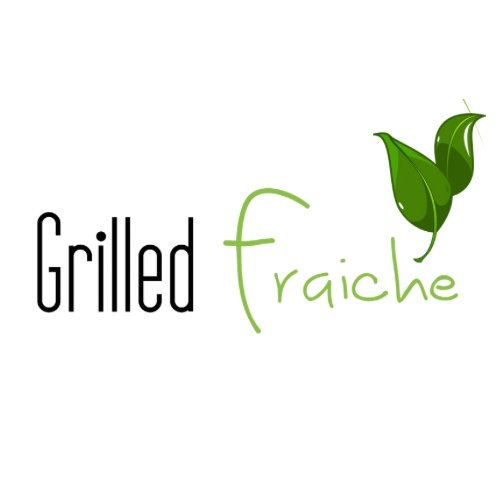 Grilled Fraiche