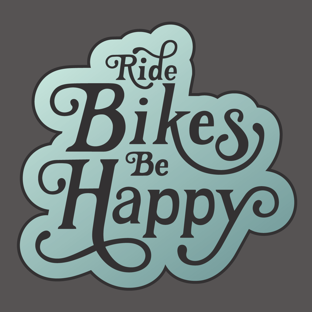 Ride Bikes Be Happy - Sticker.png