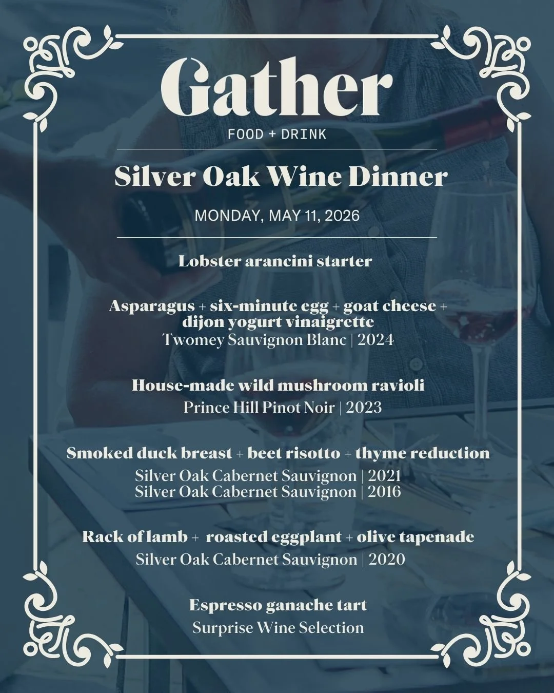 Mark your calendars for May 11 🍷
Join us for our next Wine Dinner &mdash; an evening of thoughtfully curated pairings and seasonal flavors you won&rsquo;t want to miss. It&rsquo;s the perfect excuse for a night out... and a great way to keep the Mot