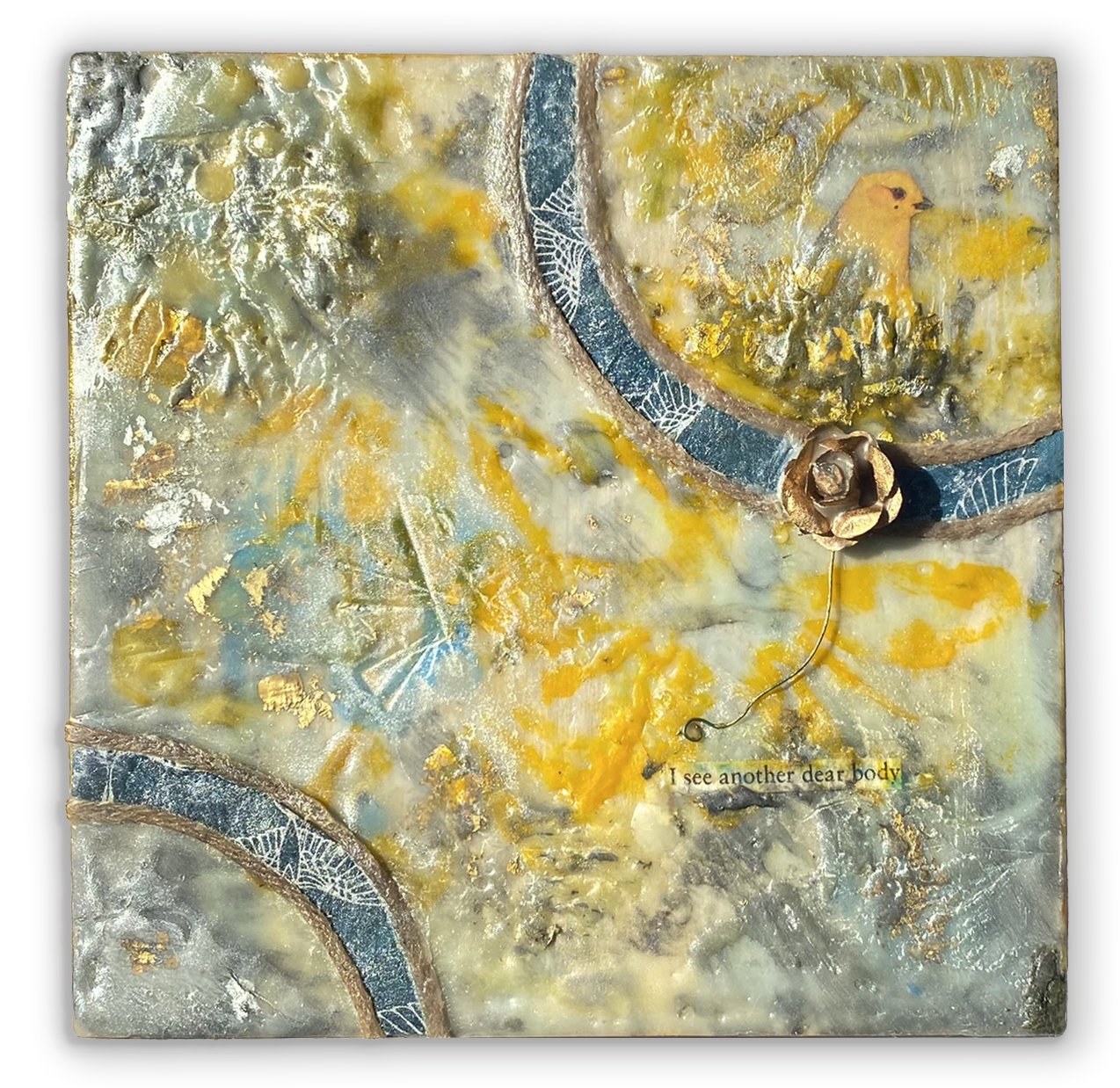 I See Another Dear Body, 6 x 6 x 1.5 inches