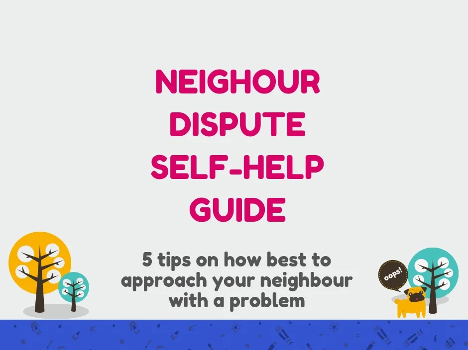 Neighbour Dispute Self-Help Guide.png
