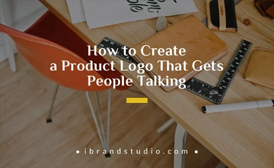 How To Create A Product Logo That Gets People Talking