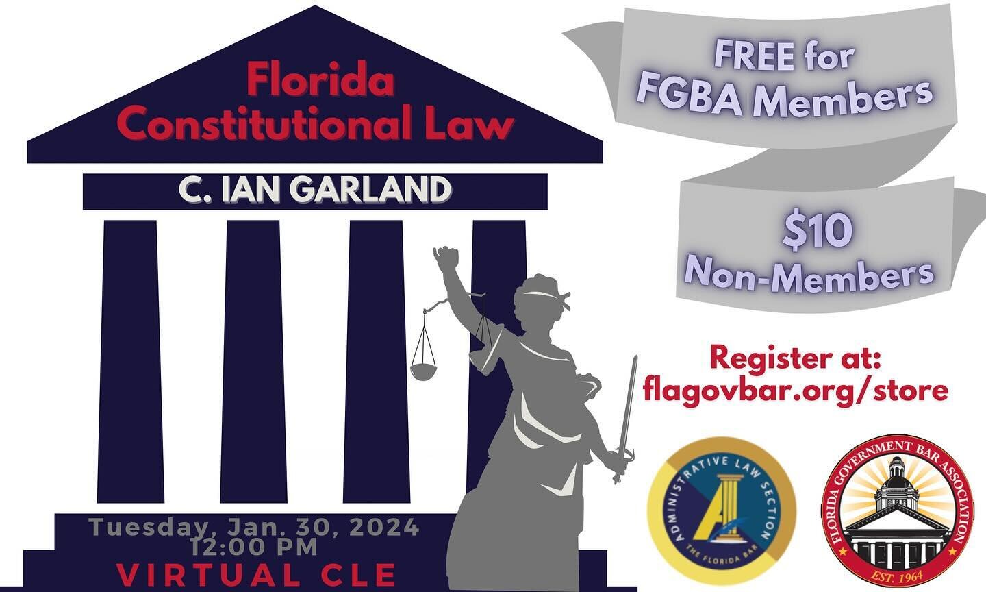 Please join us for this special virtual CLE with the Mr. C. Ian Garland who will  continue our SFGAP series by presenting on  Florida Constitutional Law. No registration is required for FGBA members. A link will be emailed to members the day before t