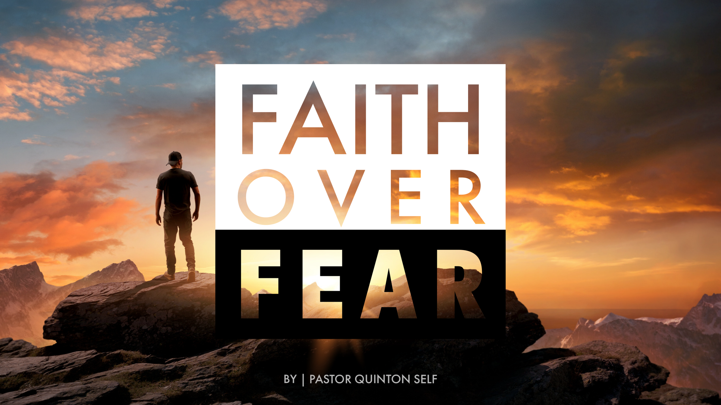 Faith Over Fear
