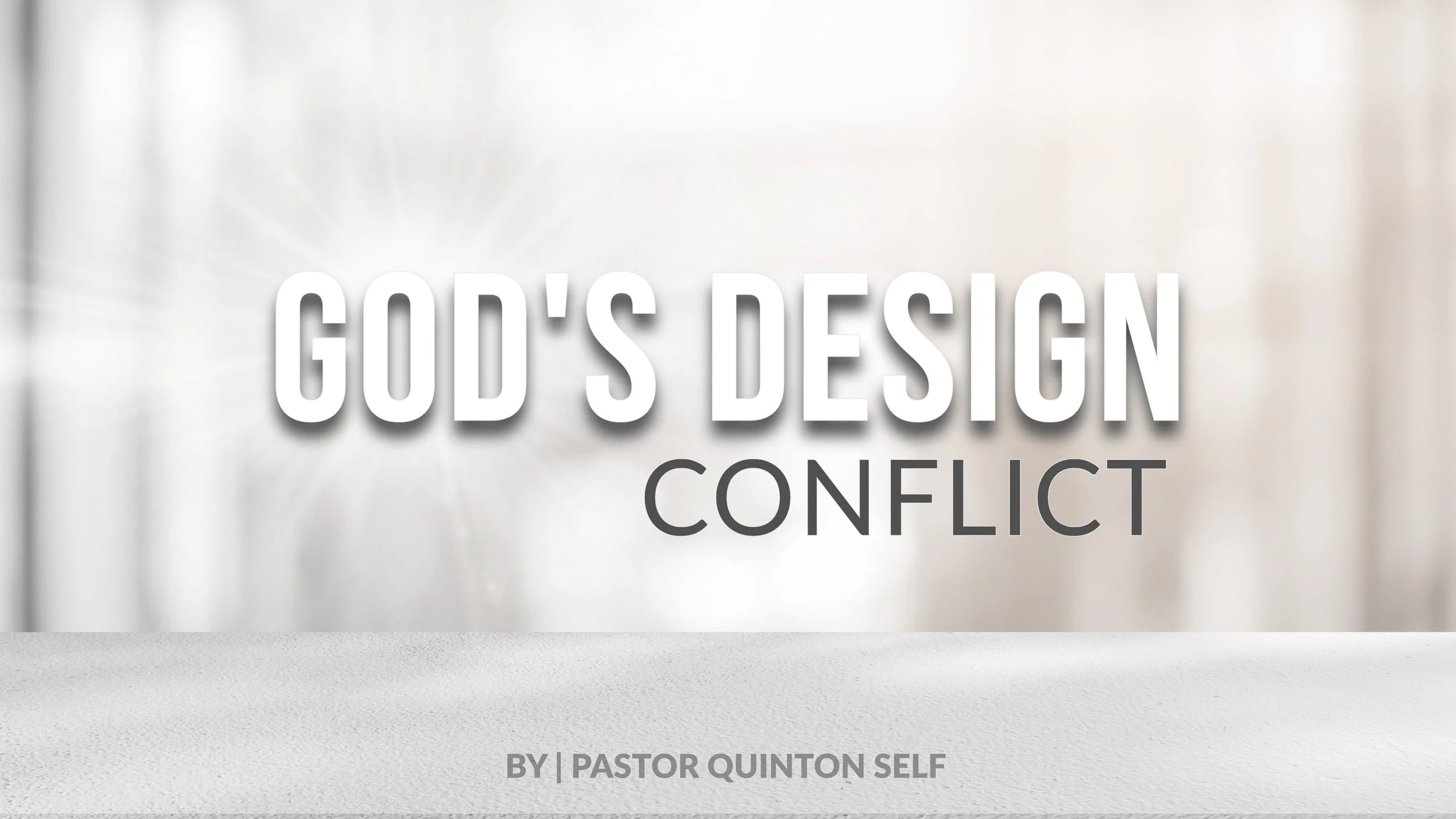 God’s Design: Conflict