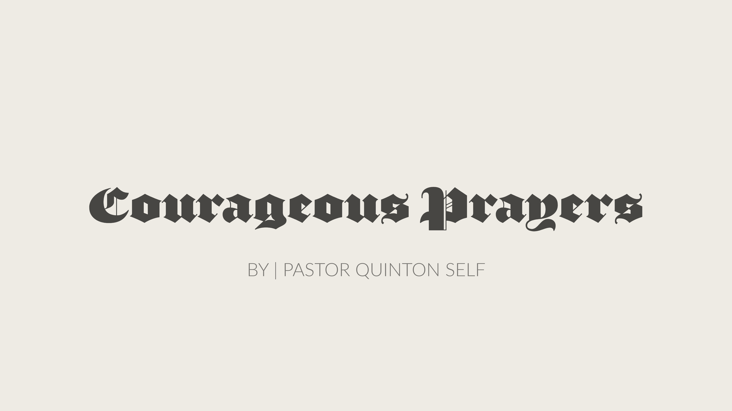 Courageous Prayers