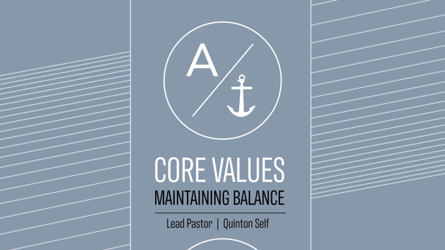 Core Values: Maintaining Balance
