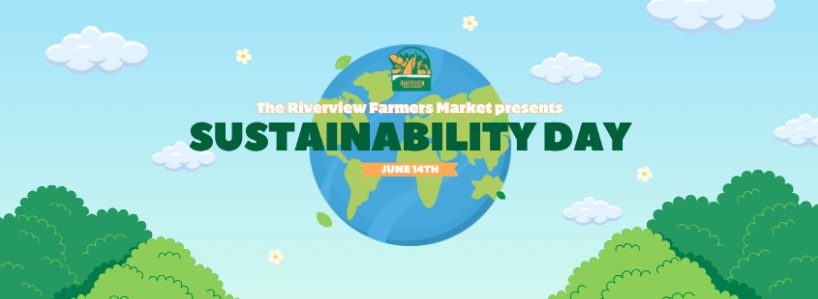 Riverview Farmers Market / Sustainability Day