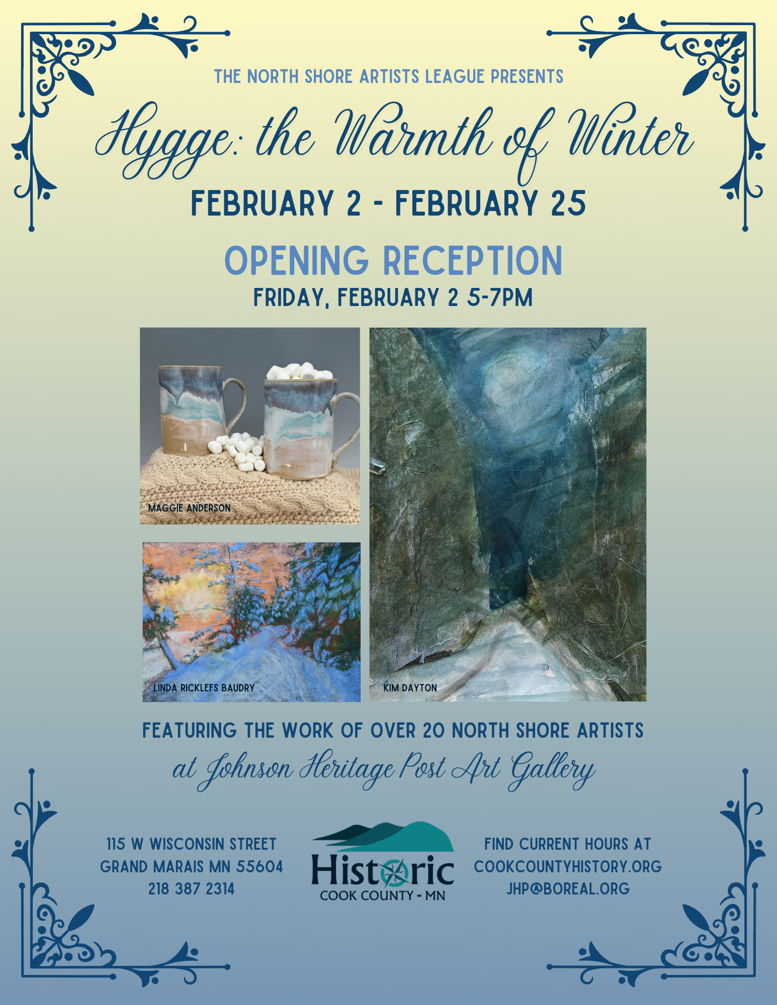 Hygge: the Warmth of Winter Opening Reception