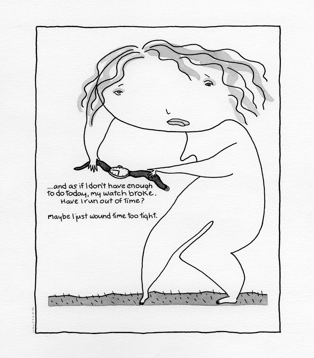 virginiahalstead.com/Drawings/My-watch-broke-Have-I-run-out-of-time.png