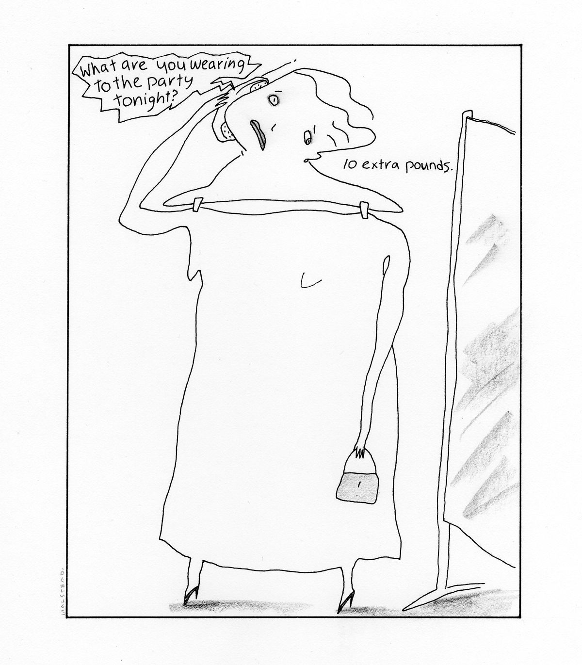 virginiahalstead.com/Drawings/What-are-you-wearing-to-the-party-tonight.png