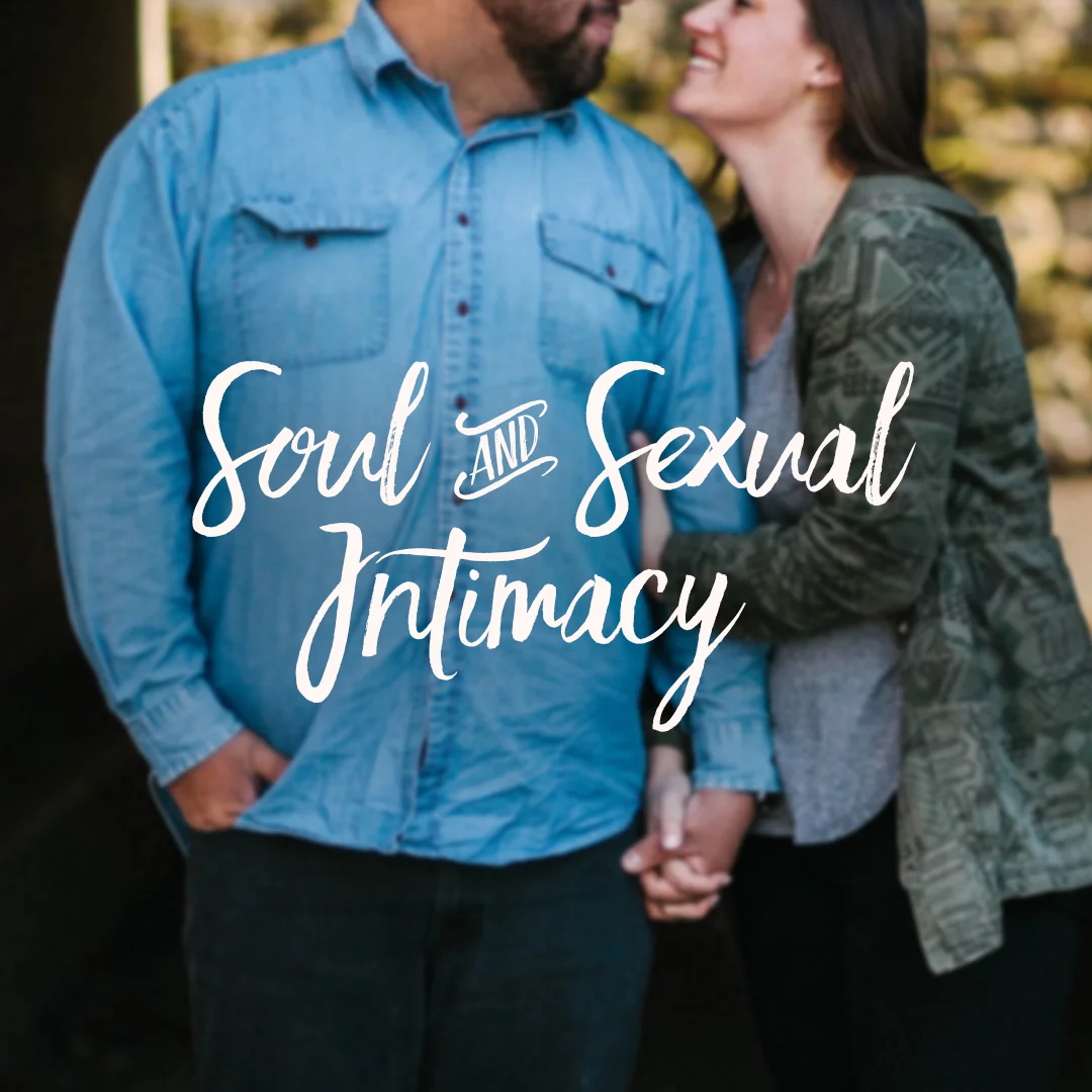 Soul &amp; Sexual Intimacy Class Winter 2020