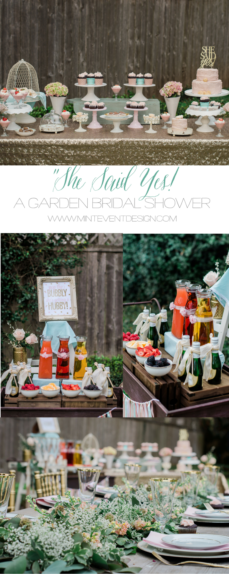 She said yes / Bridal Shower ideas / Shabby Chic Bridal Shower ideas / Mimosa Bar ideas / Bridal Shower Drink Station / Baby shower ideas / Shabby Chic Dessert table / Garden Shower party ideas / Bridal Shower decor ideas / Baby Shower decor ideas / Style By Carolina from MINT Event Design / www.minteventdesign.com